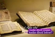 APA CIRI HADIS DHOIF RINGAN DAN HADIS DHOIF BERAT?‬