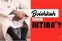 BOLEHKAH DUDUK IHTIBA’?