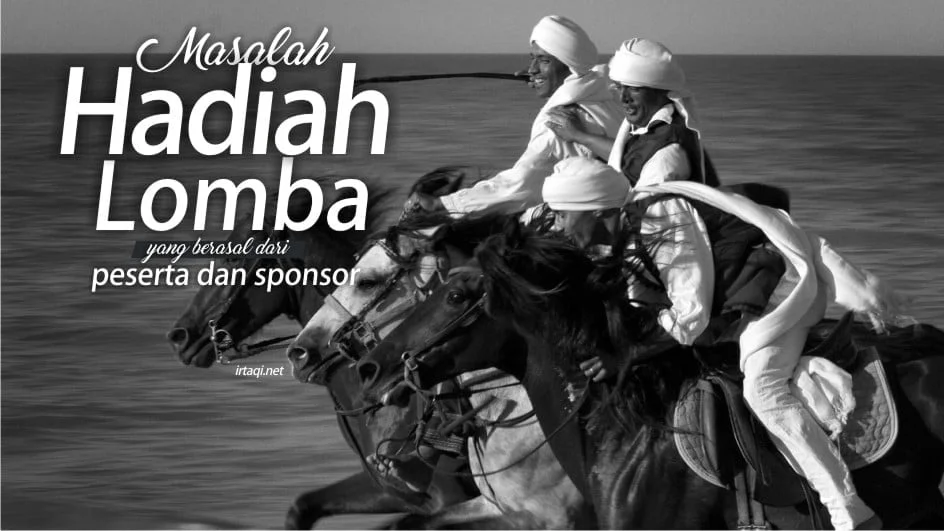 HADIAH PERLOMBAAN YANG DIDANAI SPONSOR DAN TARIKAN KE PESERTA APAKAH DIHITUNG JUDI?