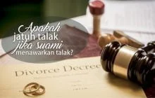 APAKAH JATUH TALAK JIKA SUAMI MENAWARKAN TALAK?