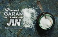BAGAIMANA HUKUM MENABUR GARAM DI DEPAN RUMAH UNTUK MENGUSIR JIN?