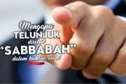 MENGAPA TELUNJUK DISEBUT “SABBABAH” DALAM BAHASA ARAB?