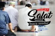 BOLEHKAH SALAT SAMBIL MEMBACA MUSHAF?