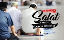 BOLEHKAH SALAT SAMBIL MEMBACA MUSHAF?