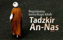 BAGAIMANA MENYIKAPI KITAB TADZKIRUN NAS?