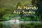 APA BEDANYA “AL-HAMDU” DENGAN “ASY-SYUKRU”?