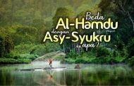 APA BEDANYA “AL-HAMDU” DENGAN “ASY-SYUKRU”?