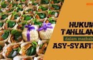 BAGAIMANA HUKUM TAHLILAN DALAM MAZHAB ASY-SYAFI'I?