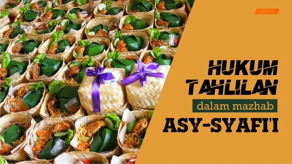 BAGAIMANA HUKUM TAHLILAN DALAM MAZHAB ASY-SYAFI'I?