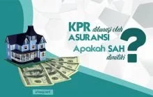 KPR DILUNASI OLEH ASURANSI APAKAH SAH DIMILIKI?