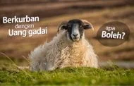 BOLEHKAH BERKURBAN DENGAN UANG HASIL GADAIAN?