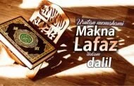URUTAN MEMAHAMI MAKNA LAFAZ DALAM DALIL