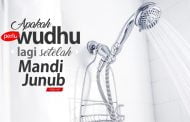 APAKAH PERLU WUDHU LAGI SETELAH MANDI JUNUB?