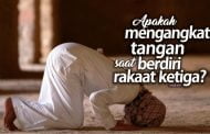 DALAM MAZHAB ASY-SYAFI'I APAKAH PERLU MENGANGKAT TANGAN SETELAH RAKAAT KETIGA?