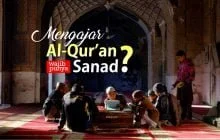 APAKAH DISYARATKAN BERIJAZAH UNTUK MENGAJAR ILMU AL-QUR’AN?
