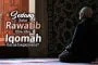 JIKA IQOMAH SEDANG DIKUMANDANGKAN PADAHAL SEDANG SALAT RAWATIB, APA YANG HARUS  DILAKUKAN?