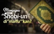MENGAPA LAFAZ “SHOBI-UN” DI”MARFU’”KAN?