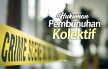 HUKUMAN PEMBUNUHAN KOLEKTIF