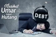 NASIHAT UMAR BIN AL-KHOTTHOB TENTANG HUTANG
