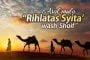 ASAL MULA “RIHLATAS SYITA’ WASH-SHOIF”