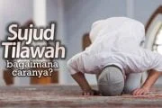 TATA CARA SUJUD TILAWAH