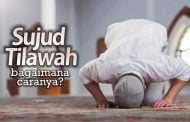 TATA CARA SUJUD TILAWAH