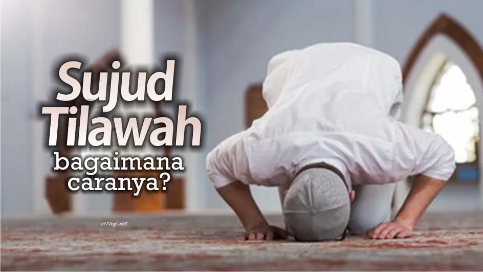 TATA CARA SUJUD TILAWAH