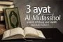 TIGA AYAT DALAM SURAH-SURAH AL-MUFASSHOL APAKAH DIHITUNG AYAT SAJDAH ATAUKAH BUKAN?