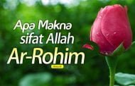 APA MAKNA SIFAT ALLAH; AR-ROHIM?