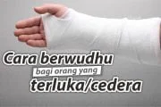 CARA BERWUDHU BAGI ORANG YANG TERLUKA/CEDERA