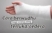 CARA BERWUDHU BAGI ORANG YANG TERLUKA/CEDERA