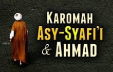 KAROMAH ASY-SYAFI'I DAN AHMAD