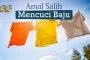 AMAL SALIH MENCUCI BAJU