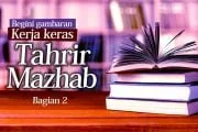 GAMBARAN KERJA KERAS TAHRIR MAZHAB (2)