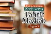 GAMBARAN KERJA KERAS TAHRIR MAZHAB (3)