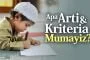 APA ARTI DAN KRITERIA MUMAYIZ?