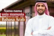 NAMA-NAMA USIA MANUSIA DALAM BAHASA ARAB