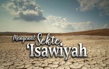 MENGENAL SEKTE ‘ISAWIYYAH