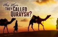 WHY WERE THEY CALLED QURAYSH?