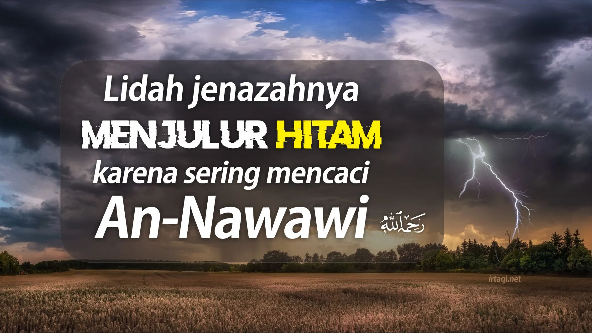 LIDAH JENAZAHNYA MENJULUR HITAM KARENA SERING MENCACI AN-NAWAWI!