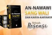 AN-NAWAWI SANG WALI DAN KARYA-KARYANYA; Sebuah Resensi