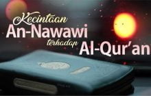 KECINTAAN AN-NAWAWI TERHADAP AL-QUR’AN