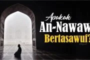 APAKAH AN-NAWAWI BERTASAWUF?