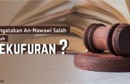 MENGATAKAN AN-NAWAWI SALAH ADALAH KEKUFURAN?