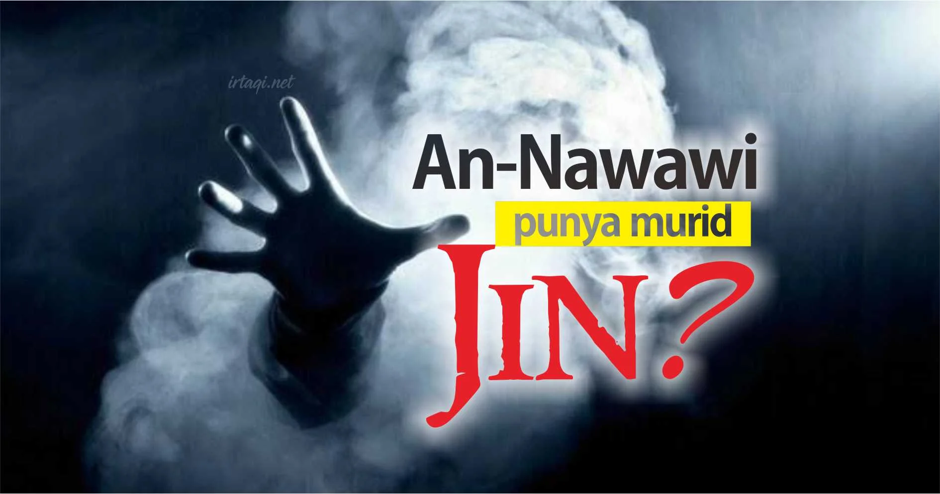 APAKAH AN-NAWAWI PUNYA MURID JIN?