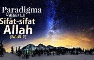 PARADIGMA MENGKAJI SIFAT-SIFAT ALLAH (2)