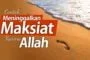 CONTOH MENINGGALKAN MAKSIAT KARENA ALLAH