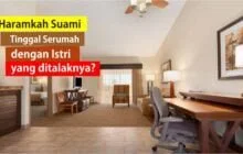 HARAMKAH SUAMI TINGGAL SERUMAH DENGAN ISTRI YANG DITALAKNYA?
