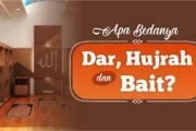 APA BEDANYA DAR, HUJRAH DAN BAIT?