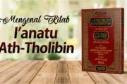 MENGENAL KITAB I’ANATU ATH-THOLIBIN